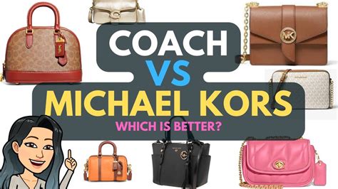 are coach bags better than michael kors|coach handbags michael kors.